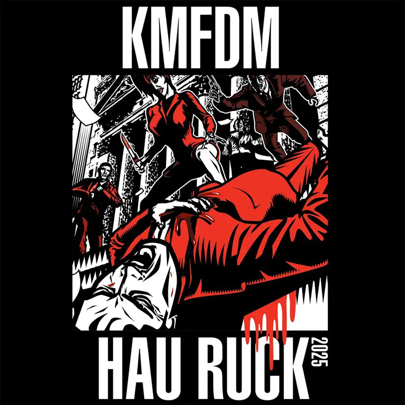 KMFDM – Hau Ruck 2025